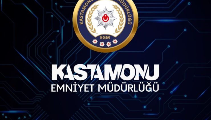 Kastamonu Emniyet Müdürlüğü’nden başarılı bir operasyon