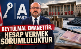 A Partili Yılmaz: “Beytülmal Emanettir, Hesap Vermek Sorumluluktur”