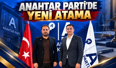 Anahtar Parti Kastamonu’da Yeni Atama